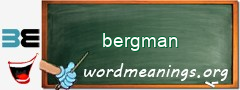 WordMeaning blackboard for bergman